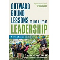 Outward Bound Lessons to Live a Life of Leadership EPUB & PDF