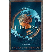 Phaedra By Laura Shepperson EPUB & PDF