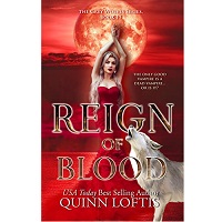 Reign of Blood by Quinn Loftis EPUB & PDF
