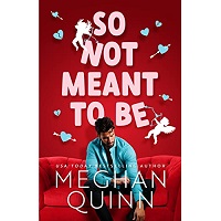 So Not Meant To Be by Meghan Quinn EPUB & PDF