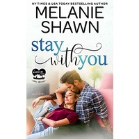 Stay With You by Melanie Shawn EPUB & PDF