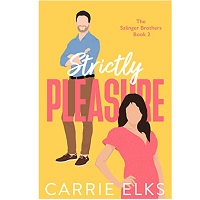 Strictly Pleasure by Carrie Elks EPUB & PDF