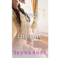 Sweet As a Tangerine by Jenna Rose EPUB & PDF