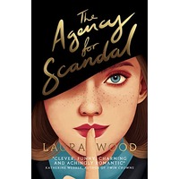 The Agency for Scandal by Laura Wood EPUB & PDF