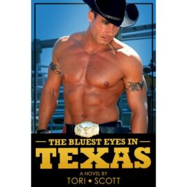 The Bluest Eyes in Texas by Tori Scott EPUB & PDF