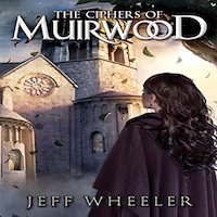 The Ciphers of Muirwood by Jeff Wheeler EPUB & PDF