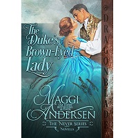 The Duke’s Brown-eyed Lady by Maggi Andersen EPUB & PDF