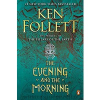 The Evening and the Morning by Ken Follett EPUB & PDF