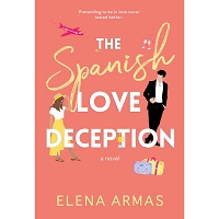 The Spanish Love Deception by Elena Armas EPUB & PDF