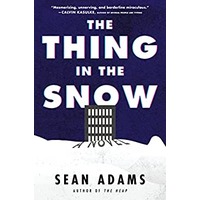 The Thing In The Snow By Sean Adams EPUB & PDF
