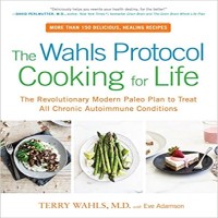 The Wahls Protocol Cooking for Life by Terry Wahls EPUB & PDF