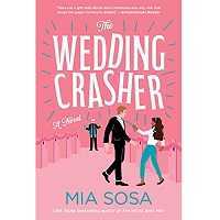 The Wedding Crasher by Mia Sosa EPUB & PDF