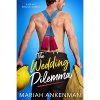 The Wedding Dilemma by Mariah Ankenman EPUB & PDF