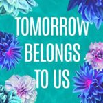 Tomorrow Belongs to Us by Lily Zante EPUB & PDF