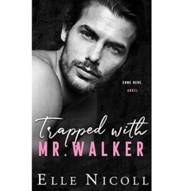 Trapped with Mr. Walker by Elle Nicoll EPUB & PDF