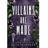 Villains Are Made by Alta Hensley EPUB & PDF