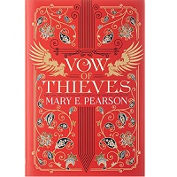 Vow Of Thieves by Mary E Pearson EPUB & PDF