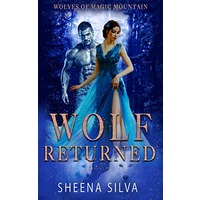 Wolf Returned by Sheena Silva EPUB & PDF