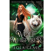 Wolf Whisperer by Lola Glass EPUB & PDF