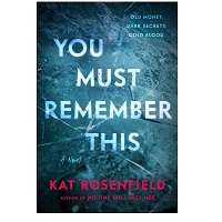 You Must Remember This by Kat Rosenfield EPUB & PDF