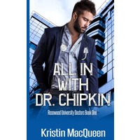 All In With Dr. Chipkin by Kristin MacQueen EPUB & PDF