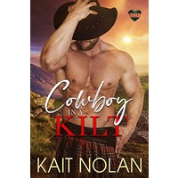 Cowboy in a Kilt by Kait Nolan EPUB & PDF