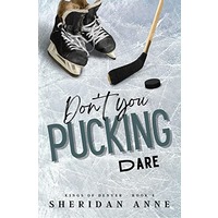 Don’t You Pucking Dare by Sheridan Anne EPUP & PDF