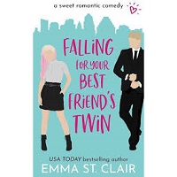 Falling for Your Best Friend’s Twin by Emma St. Clair EPUB & PDF Download