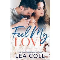 Feel My Love by Lea Coll EPUB & PDF