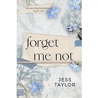 Forget Me Not by Jess Taylor EPUB & PDF