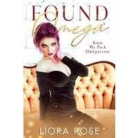 Found Omega by Liora Rose EPUB & PDF
