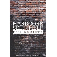Hardcore Self Help by Robert Duff EPUB & PDF
