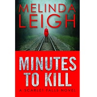 Minutes to Kill by Melinda Leigh EPUB & PDF