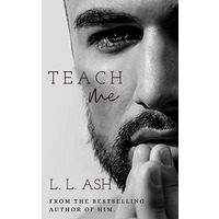 Teach Me by L. L. Ash EPUB & PDF