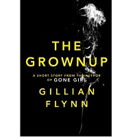 The Grownup by Gillian Flynn EPUB & PDF