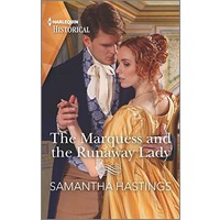 The Marquess and the Runaway Lady by Samantha Hastings EPUB & PDF Download