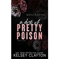 A Dose of Pretty Poison by Kelsey Clayton EPUB & PDF