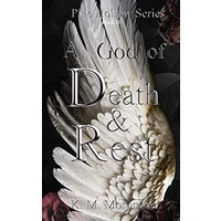 A God of Death & Rest by K. M. Moronova EPUB & PDF