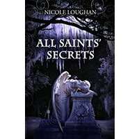 All Saints’ Secrets by Nicole Loughan EPUB & PDF