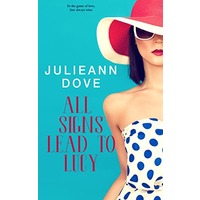 All Signs Lead To Lucy by Julieann Dove EPUB & PDF