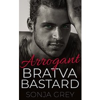 Arrogant Bratva Bastard by Sonja Grey EPUB & PDF