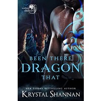Been There Dragon That by Krystal Shannan EPUB & PDF