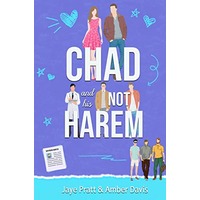 Chad and His Not Harem by Jaye Pratt EPUB & PDF