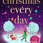 Christmas Every Day by Beth Moran EPUB & PDF
