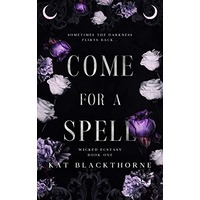 Come For A Spell by Kat Blackthorne EPUB & PDF