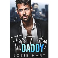 Fake Dating my Baby Daddy by Josie Hart EPUB & PDF