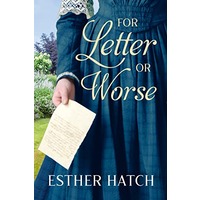 For Letter or Worse by Esther Hatch EPUB & PDF