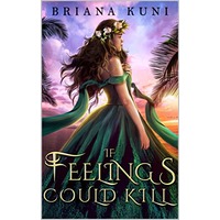 If Feelings Could Kill by Briana Kuni EPUB & PDF