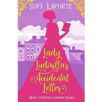 Lady Ludmilla’s Accidental Letter by Sofi Laporte EPUB & PDF
