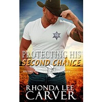 Protecting His Second Chance by Rhonda Lee Carver EPUB & PDF